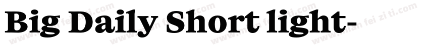 Big Daily Short light字体转换